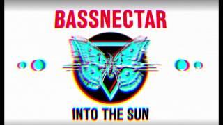 Bassnectar - Into The Sun