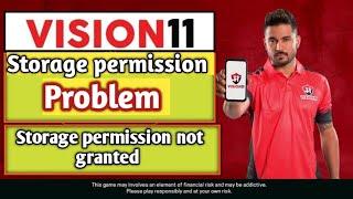 Vision 11 storage permission problem | Vision 11 storage permission is not granted | Vision 11 |