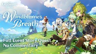 Windblume's Breath [Full Event Story Quest - Eng] | No Commentary | Genshin Impact 3.5