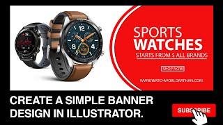 HOW TO CREATE WEB BANNER IN ILLUSTRATOR? EASY AND SIMPLE BANNER DESIGN IN ILLUSTRATOR