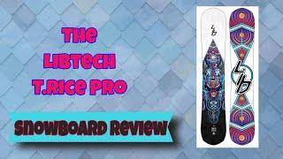 The 2023 Lib Tech T.Rice Pro Snowboard Review