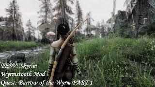 TESV: Skyrim - Wyrmstooth Mod - Quest: Barrow of the Wyrm -  PART 1