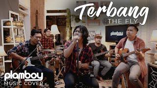 TERBANG - THE FLY || LIVE COVER PLAMBOY MUSIC