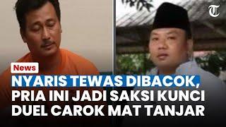 NYARIS JADI Korban Carok, Pria Ini Jadi Saksi Kunci Duel Hasan Busri Vs Mat Tanjar di Madura