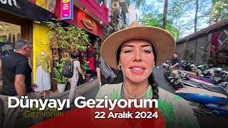 Dünyayı Geziyorum - Vietnam / Hanoi | 22 Aralık 2024