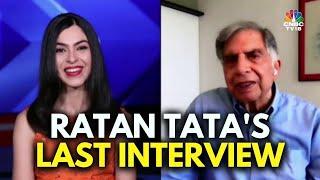 Ratan Tata's Last Interview | Remembering Ratan Tata | CNBC TV18 Exclusive