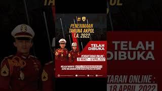 PENERIMAAN AKPOL TAHUN ANGGARAN 2022