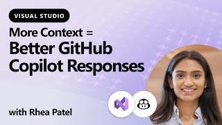 More Context == Better GitHub Copilot Responses in Visual Studio