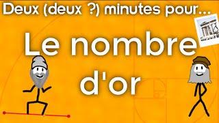 Aux origines du nombre d'or - Deux (deux ?) minutes pour...