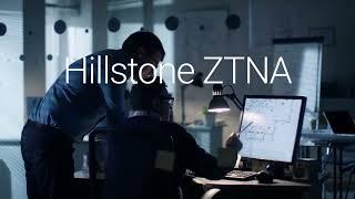 ZTNA Solution - Hillstone Networks