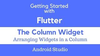 Flutter Column Layout Widget Tutorial.