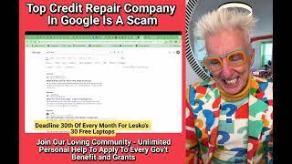 Top Credit Repair Company In Google Is A Scam