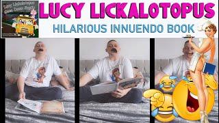 Lucy Lickalotopus goes down hilarious book .. Funny bloopers at the end