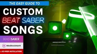 Beat Saber Custom Songs PC Tutorial - EASY installation guide!