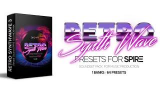 Spire Retro Synthwave Presets