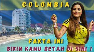 Gudangnya Wanita Cantik ! || Colombia dan Segala Hal Menarik Tentangnya