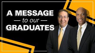 Deans' Message to Graduates