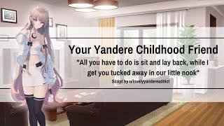 Yandere Childhood Friend Takes You [F4A] [Stalking] [Drugging] [Unwilling Listener] [ASMR]