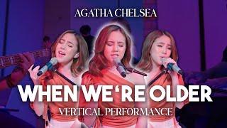 AGATHA CHELSEA - WHEN WE'RE OLDER - VERTICAL PERFORMANCE | #TIKTOKMUSICFESTIVAL