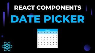 Building Your First React Date Picker!