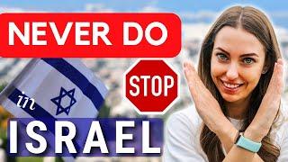 17 Things You Should Never…NEVER EVER DO IN ISRAEL…No One Ever Told You About. First Time in Israel