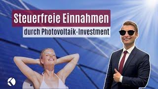 STEUERFREIE Einnahmen durch Photovoltaikanlage / Investment