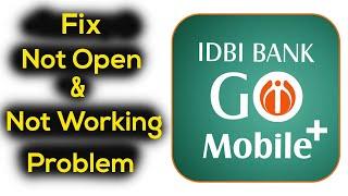 Fix IDBI Bank Mobile App Not Working/Opening Problem Solved