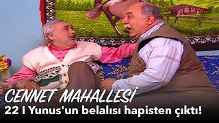 Cennet Mahallesi 22. Bölüm | Yunus'un belalısı hapisten çıktı!