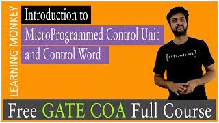 Introduction to MicroProgrammed Control Unit and Control Word || Lesson 36 || Computer Organization