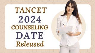 TANCET 2024 MBA/MCA || COUNSELING DATE RELEASED || APPLY NOW