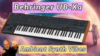 Behringer UB-Xa: Ambient Synth Music