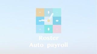 Roster auto payroll