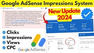 Google AdSense Impressions System Update 2024 | New Google Consent Management
