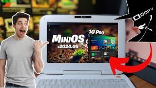  Probe el Nuevo Windows MiniOS10 Pro v2024.05