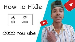 How To Hide Like And Dislike on YouTube Videos (2022)