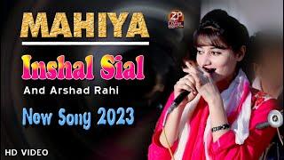 Mahiya - Arshad Rahi - Inshal Sayal - New Eid 2023 Song Zafar Production Record