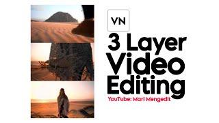 How to Edit 3 Layer Videos in VN Video Editor App