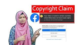 Your video is muted in certain countries | Facebook Copyright claim problem Solve