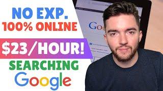 Make Money Online Searching Google from Home with No Experience | Get Paid $23/Hour
