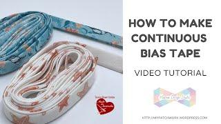 How to make continuous bias tape - video tutorial