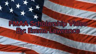 Emma Lawrence FMAA Scholarship Video