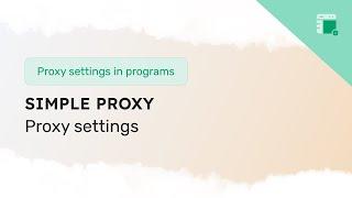 Setting up a proxy in the Simple Proxy extension