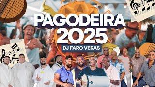 PAGODEIRA VERÃO 2025 [DJ FARO VERAS] ( grupo menos é mais, vou pro sereno, fundo de quintal, Pixote)