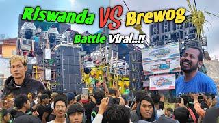 Viral..!! Riswanda Mahardika vs Brewog Audio Battle Jarak Dekat Saling Tolop Tolopan..!!