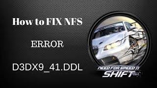 #Best How to FIX NFS Shift Error d3dx9_41.DDL