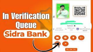 Sidra App in verification Queue || Sidra app P2p verification Method