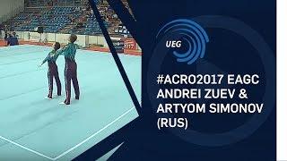 Andrei ZUEV & Artyom SIMONOV (RUS) - 2017 Acro European Champions, junior all-around