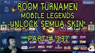 ROOM TURNAMEN MOBILE LEGENDS UNLOCK ALL SKIN , PART 232 , CASTER MOBILE LEGENDS INDONESIA , TVAN DYY