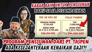 ALHAMDULILLAH UNTUK PENSIUNAN‼️SIAP-SIAP.. PT. TASPEN SAMPAIKAN PROGRAM KESEJAHTERAAN U/PENSUNAN