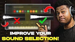 7 Game Changing Sound Selection Tricks (Only 3% of Producers Know These)